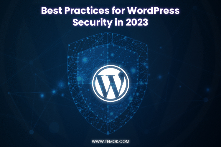 Best Practices for WordPress Security in 2023